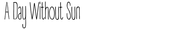 A Day Without Sun font