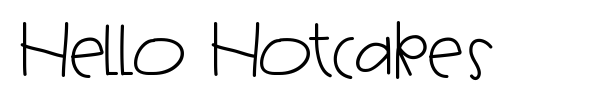 Hello Hotcakes font