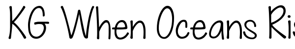 KG When Oceans Rise font preview