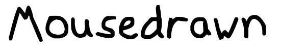 Mousedrawn font