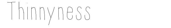 Thinnyness font
