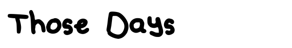 Those Days font