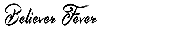 Believer Fever font