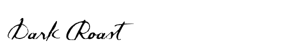 Dark Roast font