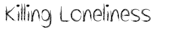 Killing Loneliness font