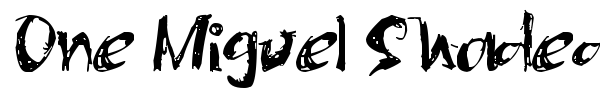 One Miguel Shaded font