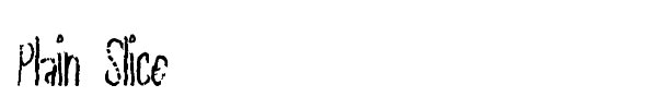 Plain Slice font