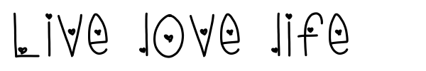 Live love life font